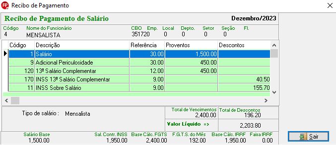 Recibo de pagamento de salário com R$ 1.500,00 de proventos referente ao salário; R$ 900,00 de proventos de periculosidade e 13º complementar; e R$ 196,20 de descontos referente ao INSS.