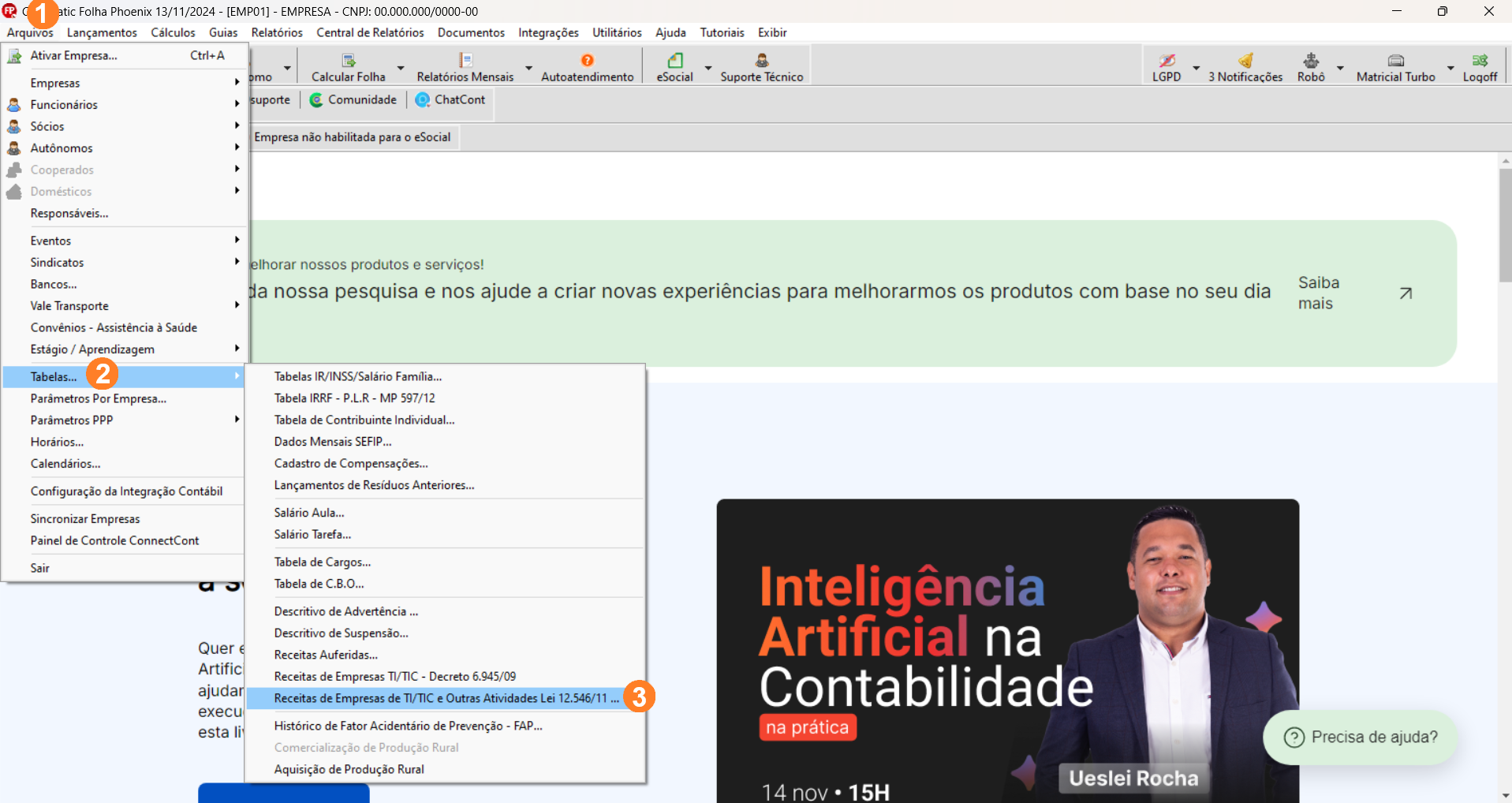 Tela inicial sistema Folha, possui menu superior alinhado à esquerda sendo Arquivos o primeiro item.