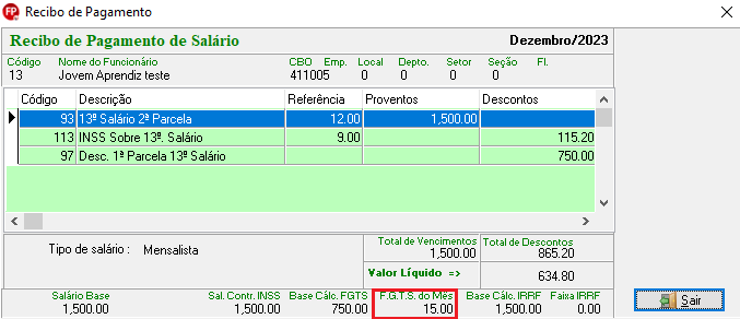 Recibo de pagamento de salário com R$ 1.500,00 de proventos referentes à 2ª parcela do 13º salário. R$ 865,20 de descontos referentes ao INSS sobre 13º salário e o desconto da 1ª parcela.