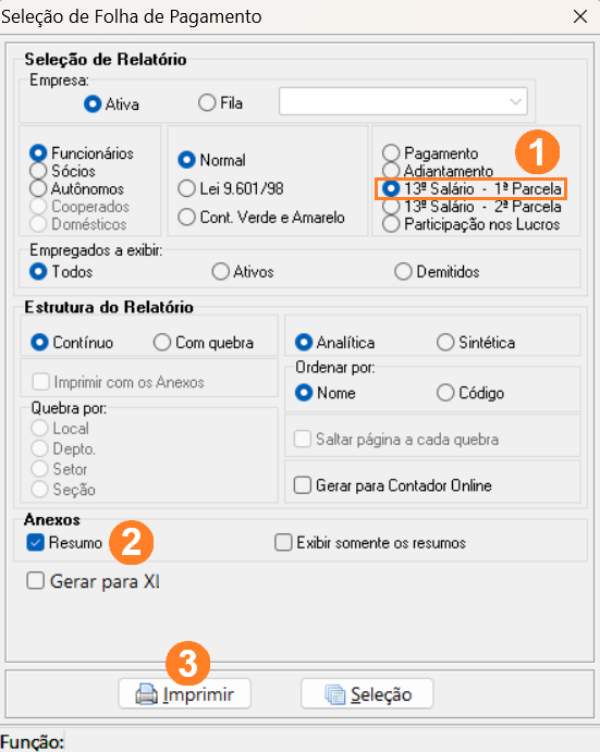Tela de filtros de seleção da folha de pagamento. 13º salário - 1ª parcela está localizado no canto superior direito. As opções Resumo e Imprimir estão localizados no canto inferior esquerdo.