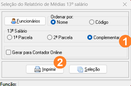 Tela de seleção do relatórios, a opção Complementar a ser marcada está localizada no canto médio direito.