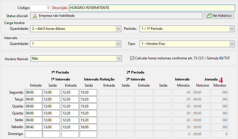Tela de configuração de horário detalhando uma jornada de 360 minutos diários de segunda a sábado.