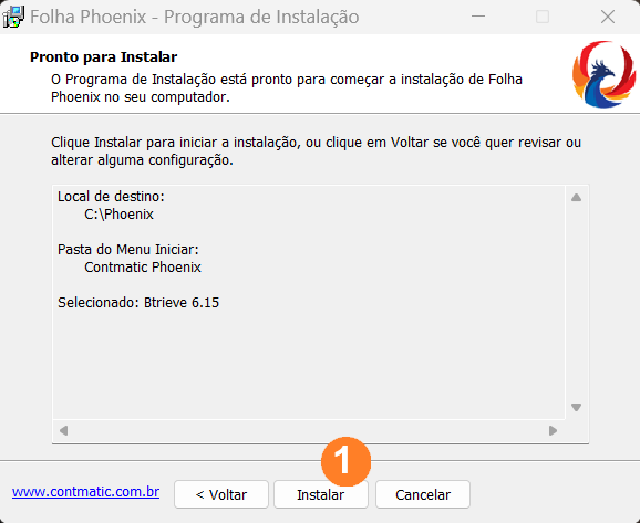 Confirmação de que o sistema está pronto para instalação. Exibe o local de destino, a pasta selecionada e o tipo de banco escolhido. Na parte inferior há três botões Voltar, Instalar e Cancelar.