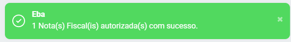 Mensagem de sucesso '1 Nota(s) fiscal(is) autorizada(s) com sucesso.'