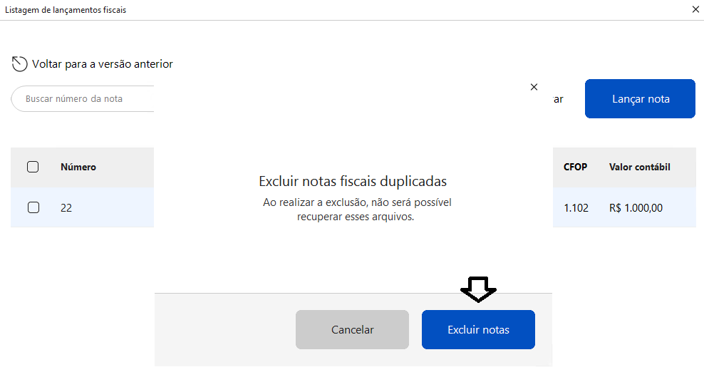 Exibe push de confirmação para exclusão de notas fiscais duplicadas. Ao final, aparecem os botões Cancelar e Excluir notas.