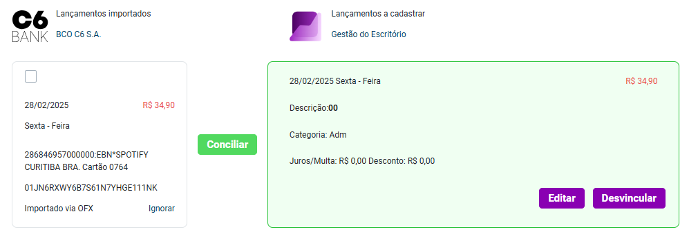 Aba Conciliação pendentes do sistema Gestão do Escritório. Exibe um lançamento importado referente ao C6 Bank e permite conciliar ou desvincular o lançamento.