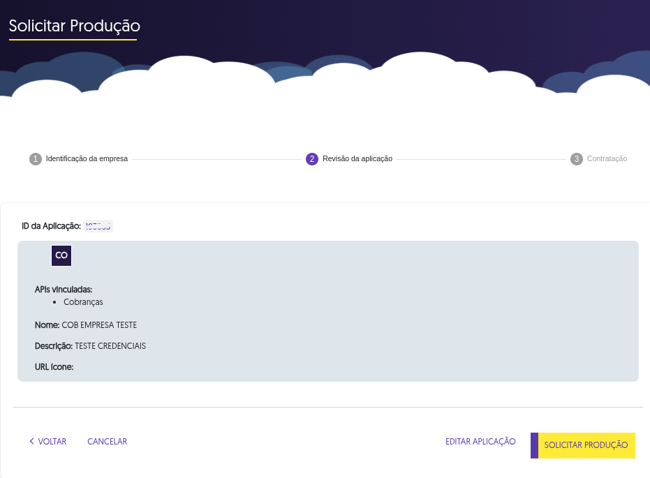 Tela de solicitação de produção em seu passo 2 referente à revisão da aplicação. Exibe informações da aplicação cadastrada e botão Solicitar produção.