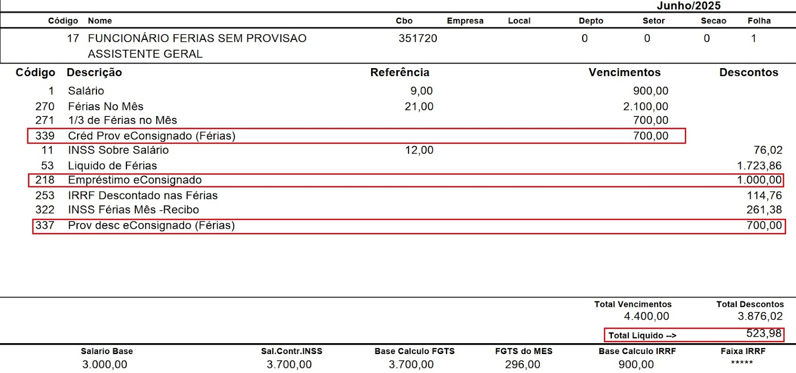 Demonstração de cálculo da folha de pagamento de junho de 2025, realçando 'Créd. prov. eConsignado (férias)' no valor de R$ 700,00 e 'ProvdesceConsignado (férias)' de R$ 700,00, com um total líquido de R$ 523,98.