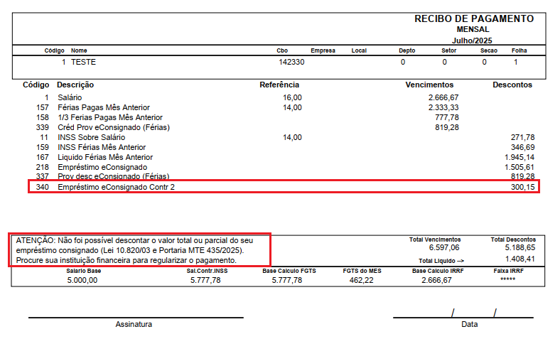 Recibo de pagamento mensal com o desconto parcial de R$ 300,15 referente ao empréstimo e a mensagem de atenção sobre o valor não descontado.