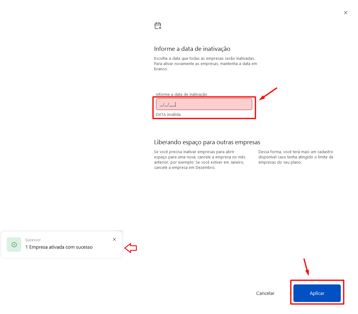 Tela de reativação de empresa, mostrando o campo de data em branco, o botão 'Aplicar' destacado e a mensagem de sucesso da ativação.