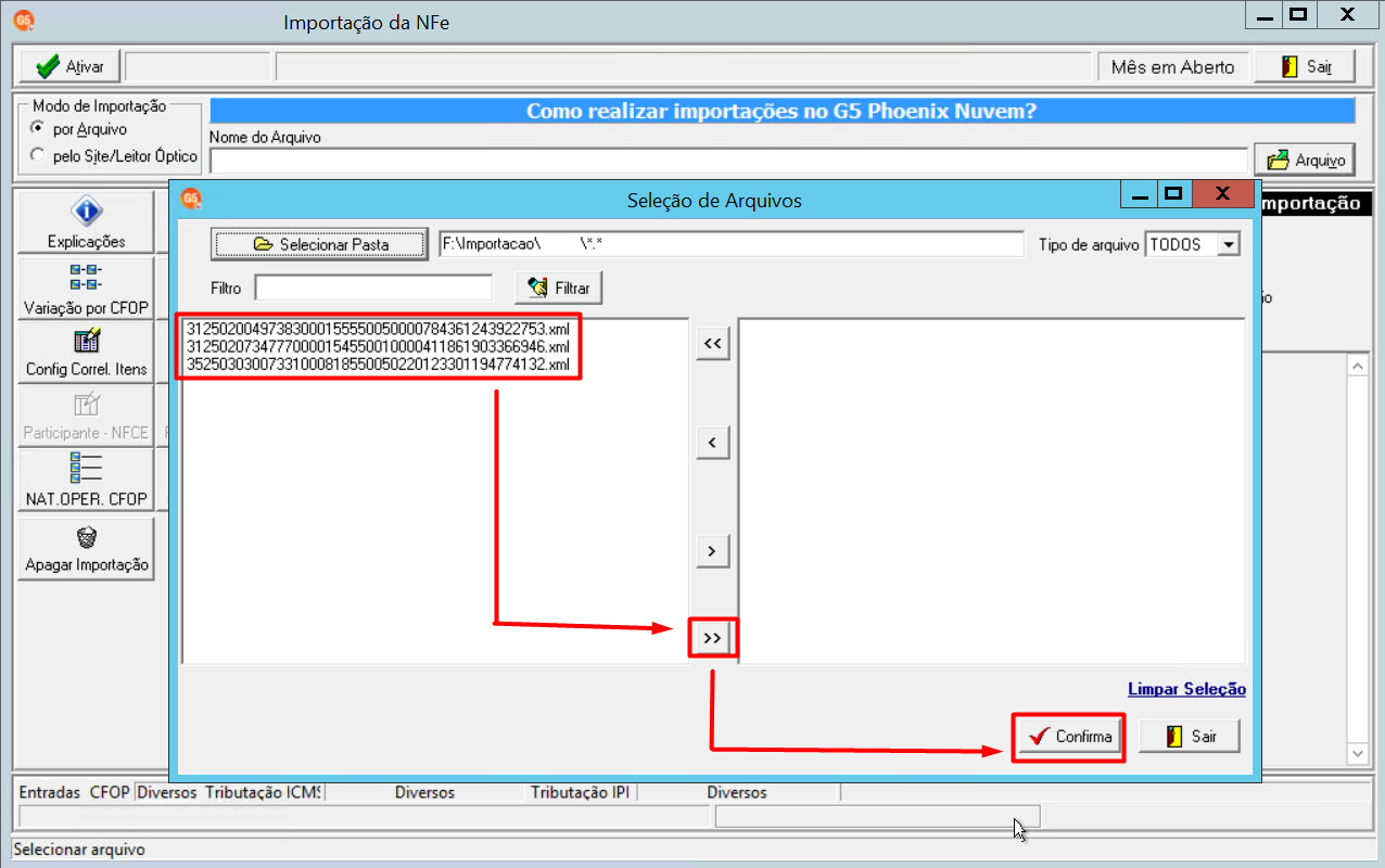 Tela de seleção de arquivos XML, destacando a lista de documentos, o botão para adicioná-los e o botão 'Confirma' para prosseguir.