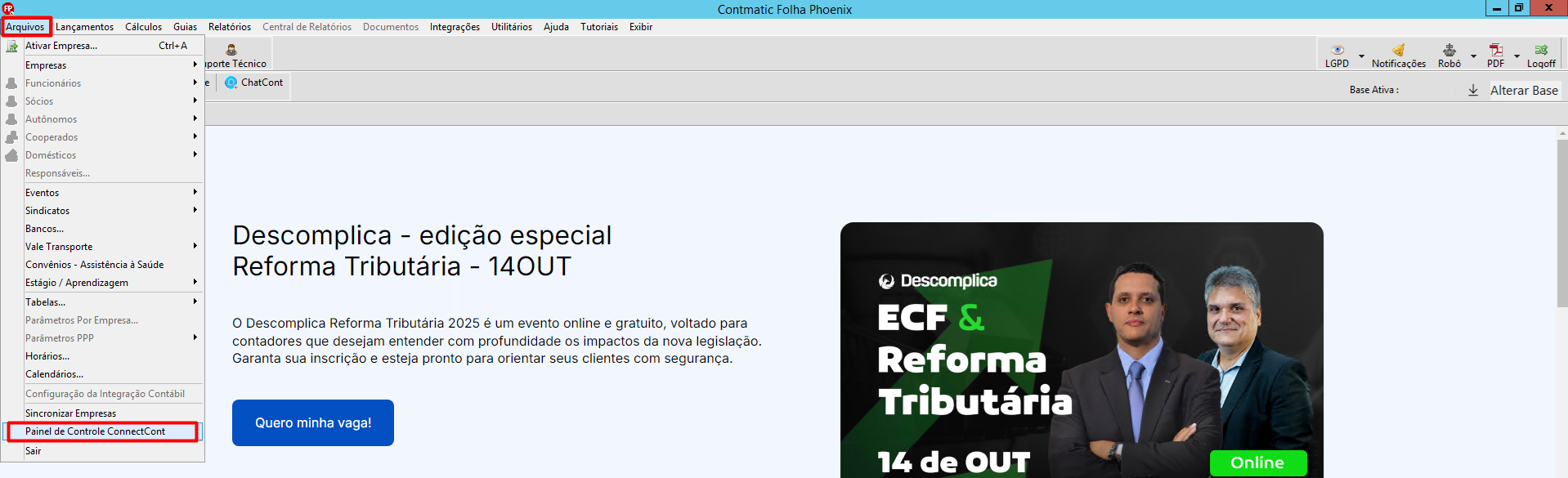 Menu 'Arquivos' do sistema Folha, com a opção 'Painel de controle Connectcont' destacada para acesso à plataforma.