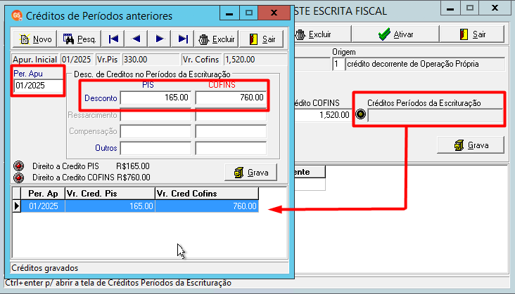 Tela de 'Créditos de períodos anteriores' com a sub-tela de 'Créditos períodos da escrituração' aberta, mostrando o desconto de PIS/COFINS (165,00/760,00).