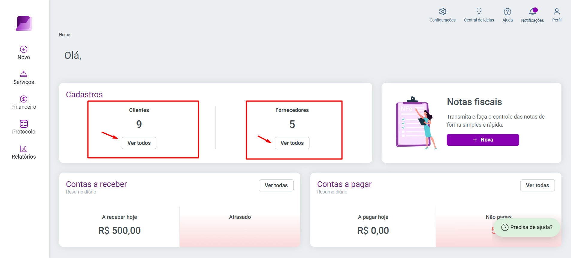 Painel inicial do sistema, destacando os cards de 'Clientes' e 'Fornecedores' com a opção 'Ver todos' para acessar o cadastro.