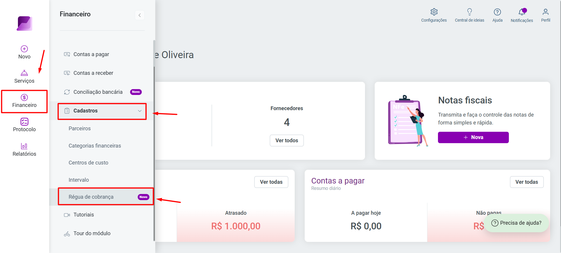 Menu principal do sistema, destacando o caminho: Financeiro, Cadastros e, em seguida, a opção 'Régua de cobrança'.