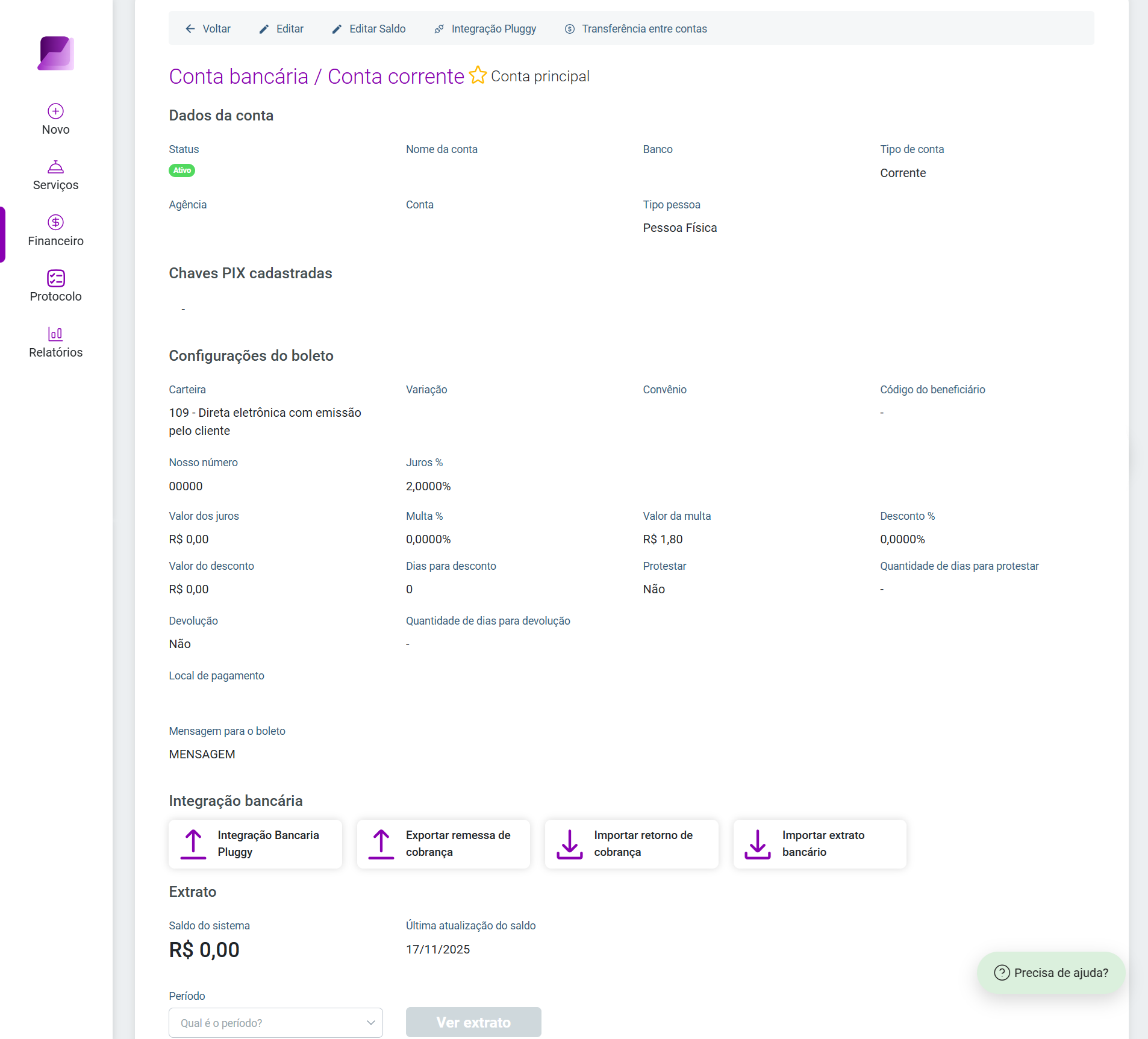 Tela de visualização detalhada de uma conta bancária/corrente, mostrando seus dados, configurações de boleto e opções de integração bancária.