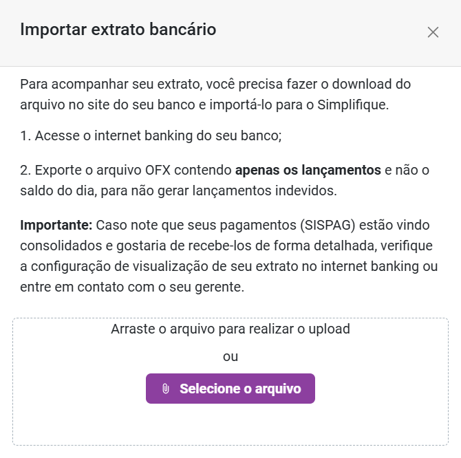 Janela de importação exibindo instruções sobre o arquivo OFX e o botão roxo 'Selecione o arquivo' para realizar o upload do extrato.