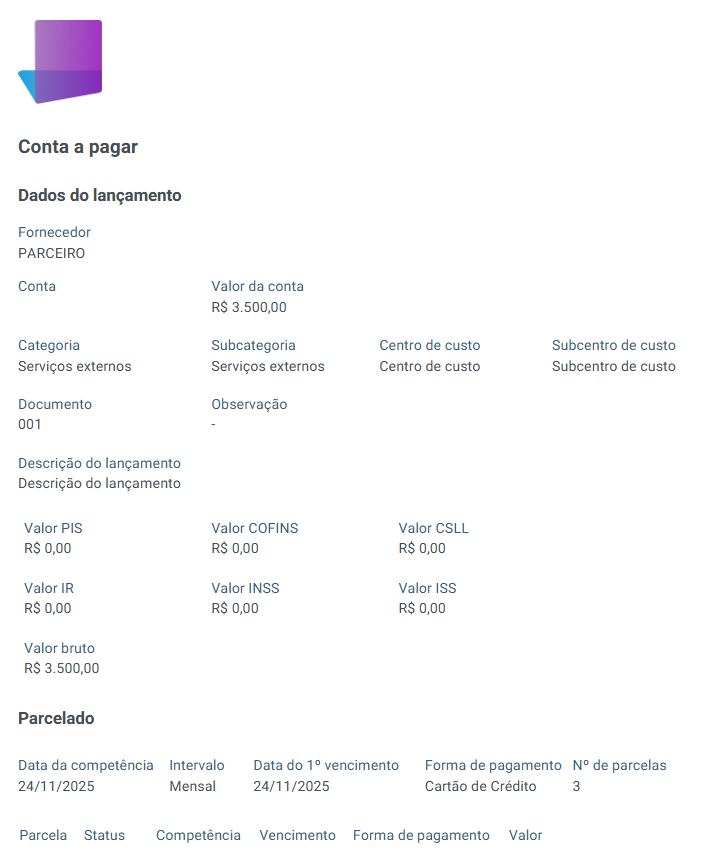 Visualização detalhada dos dados de lançamento de uma conta a pagar, exibindo informações de valores e parcelamento para conferência.