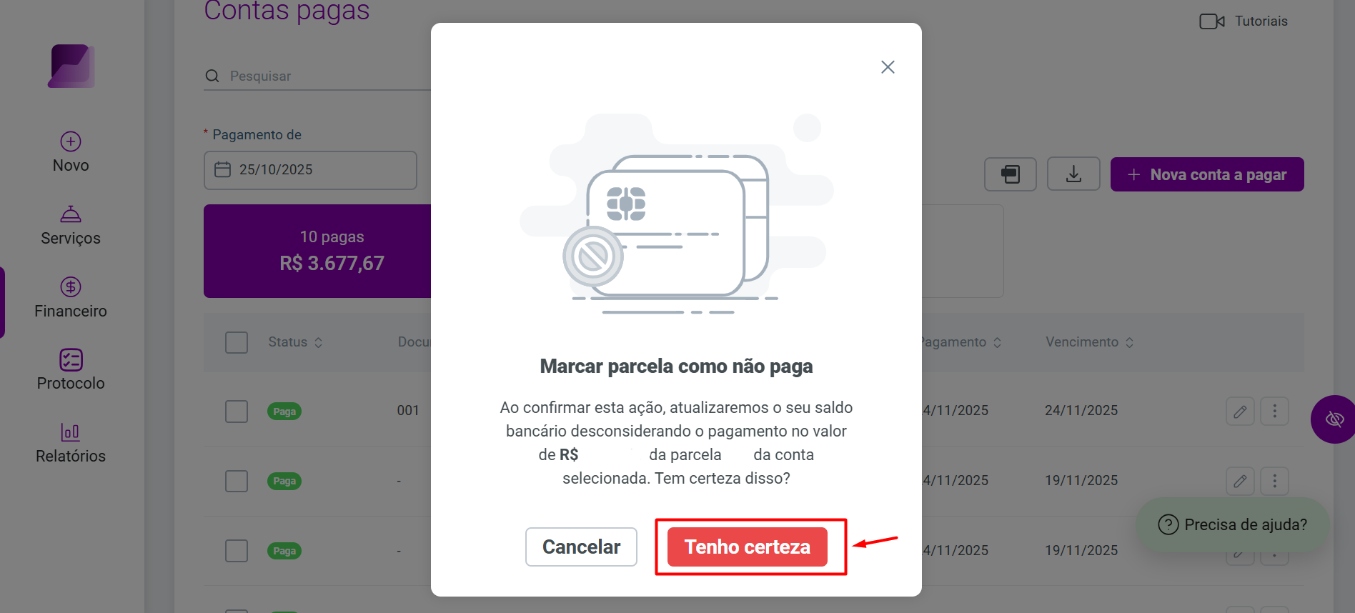 Janela de confirmação Marcar parcela como não paga. O botão vermelho Tenho certeza está destacado para concluir a ação de estorno.