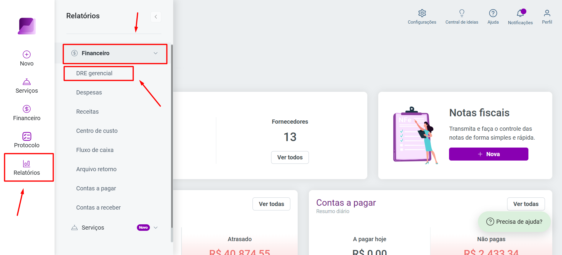 Tela inicial do sistema, mostrando o menu lateral esquerdo com a navegação para 'Relatórios', 'Financeiro' e o submenu 'DRE gerencial' destacado.