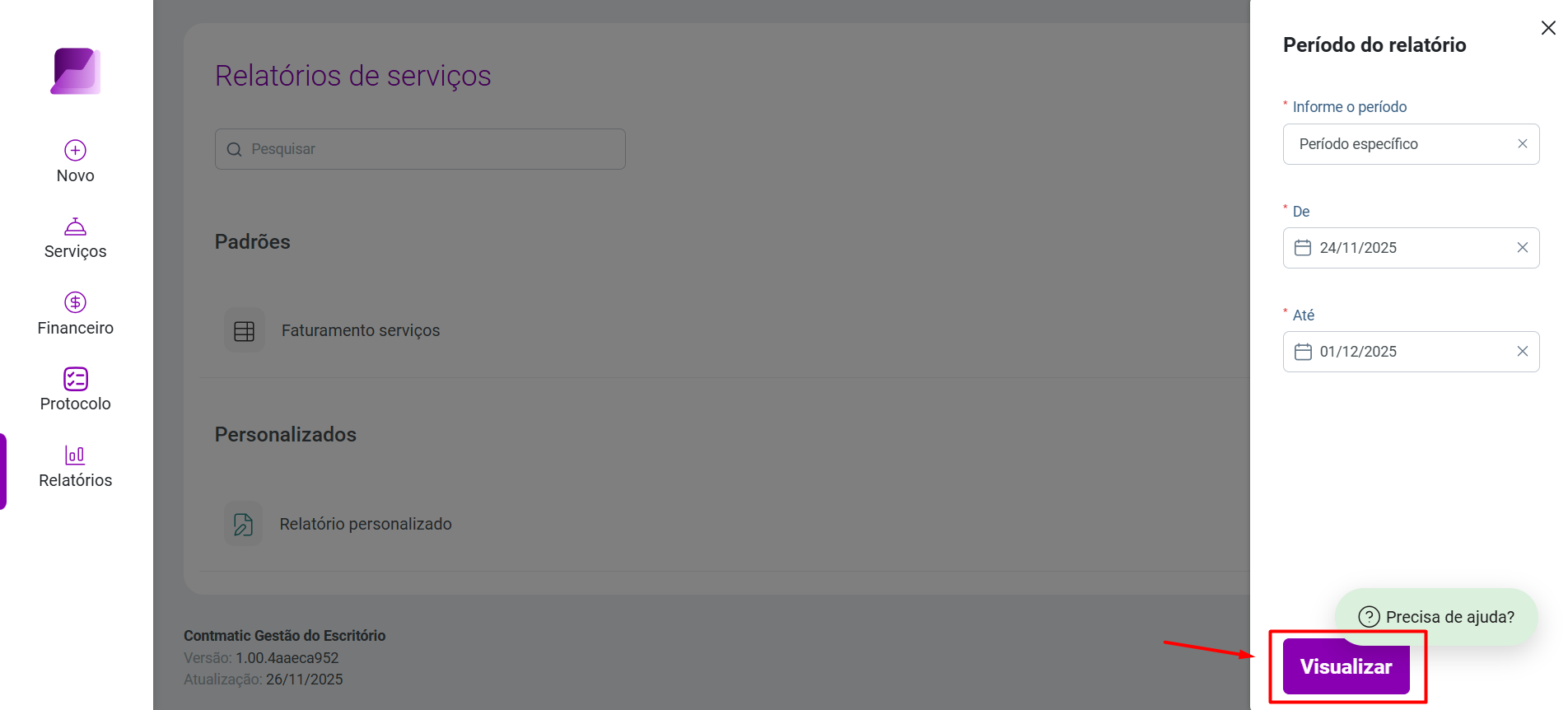 Painel lateral Período do relatório com datas preenchidas e destaque para o botão roxo Visualizar na parte inferior.