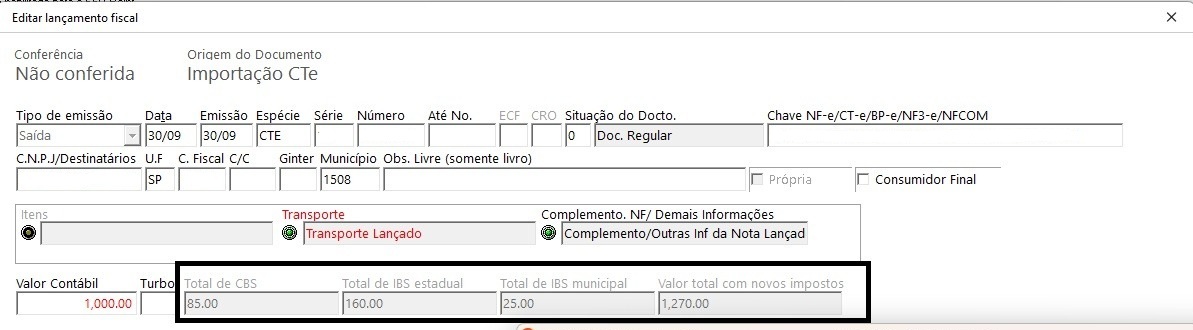 Tela 'Editar lançamento fiscal' para CTe, destacando os campos totalizadores de 'CBS', 'IBS estadual', 'IBS municipal' e valor total.