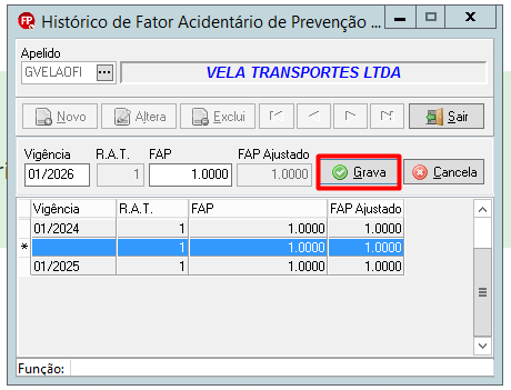 Janela de cadastro do histórico de FAP preenchida com vigência 01/2026 e fator 1.0000. O botão Grava está destacado em vermelho.