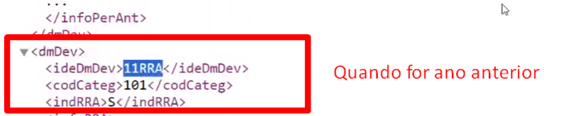 Trecho de código XML destacando a tag 'ideDmDev' com valor '11RRA', indicada pela anotação 'Quando for ano anterior'.