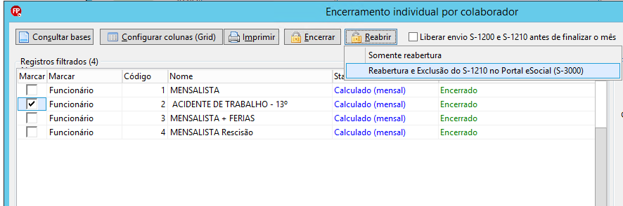 Tela de encerramento individual. Menu 'Reabrir' exibe a opção selecionada 'Reabertura e exclusão do S-1210 no portal eSocial'.