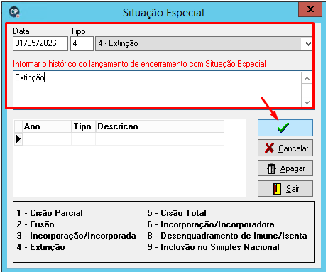 Janela Situação Especial. Data definida em 31/05/2026, Tipo "4 - Extinção" selecionado. Destaque para o botão verde de confirmar.