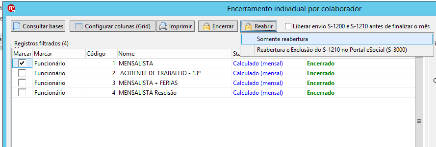 Tela de encerramento individual com o menu 'Reabrir' expandido e a opção 'Somente reabertura' em destaque.
