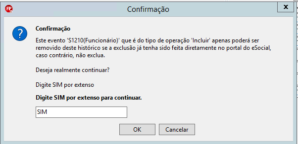 Mensagem de confirmação para remoção do evento do histórico interno, com a palavra 'SIM' digitada para validar.