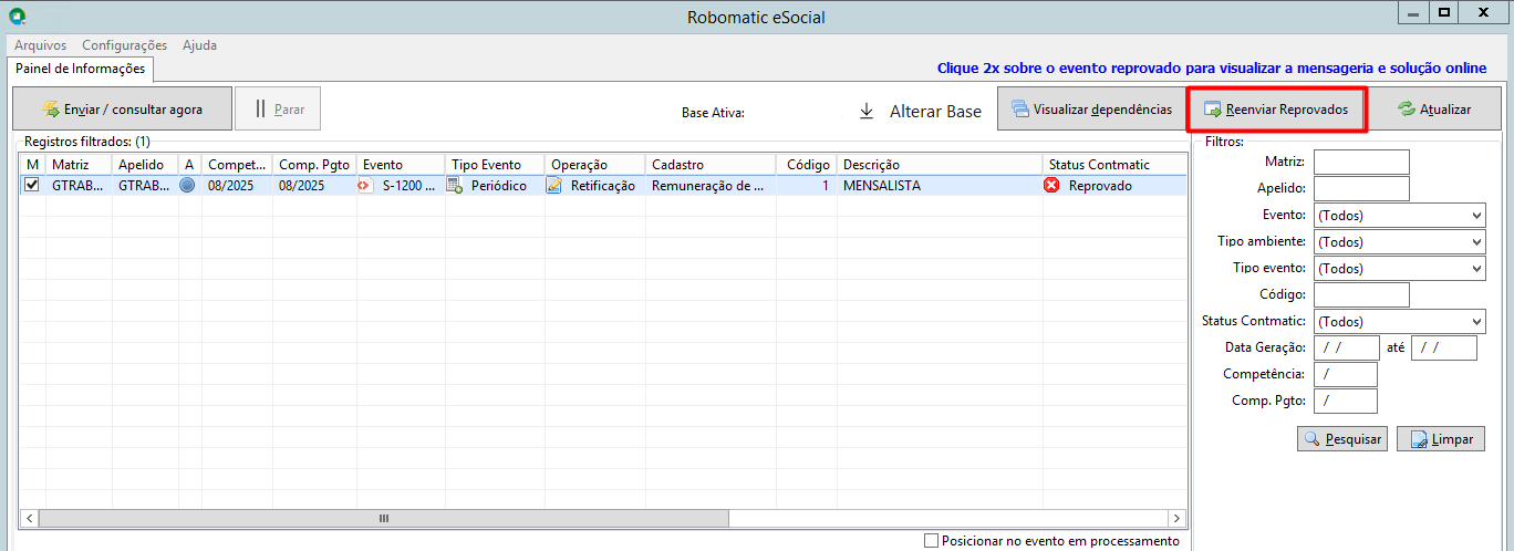 Interface do Robomatic eSocial. Um evento S-1200 reprovado está selecionado na lista e o botão 'Reenviar reprovados' está destacado.