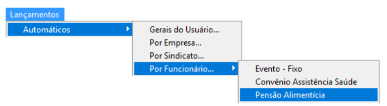 Menu de lançamentos automáticos, com opção de cadastro por funcionário e seleção de pensão alimentícia.