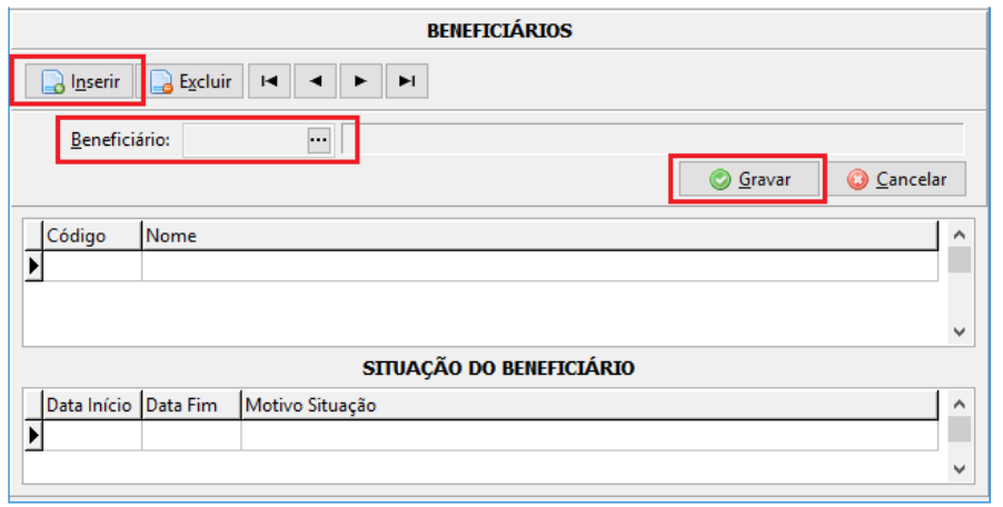 Tela de cadastro de beneficiários, com campos para inserir, gravar e listar dados do beneficiário.