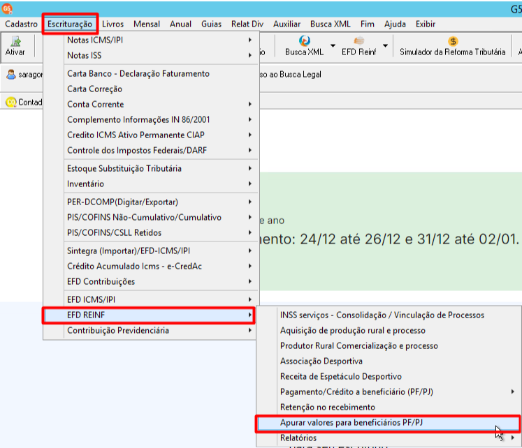 Menu do sistema aberto em Escrituração > EFD REINF, com o cursor selecionando a opção Apurar valores para beneficiários PF/PJ.
