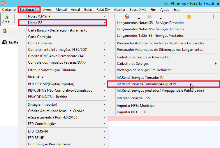 Menu Escrituração, submenu Notas ISS e opção Inf.Rend.Serviços Tomados/Aluguel PF selecionada no sistema G5.