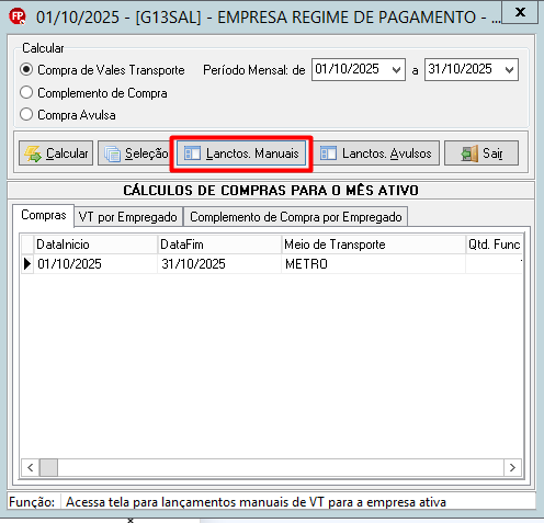 Tela de cálculo com destaque no botão "Lanctos. Manuais" para inserção manual de vales.
