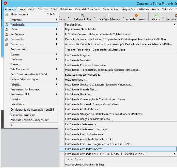 Menu Arquivos > Funcionários > Histórico de Atividades (Anexos) selecionado no software Contmatic Folha Phoenix.