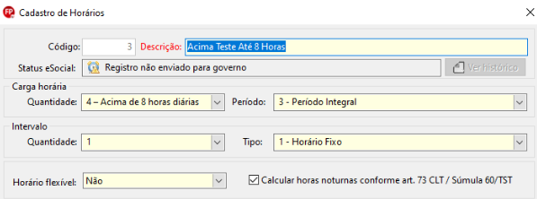 Cadastro configurado para "Acima de 8 horas diárias" com alerta de registro não enviado ao eSocial.