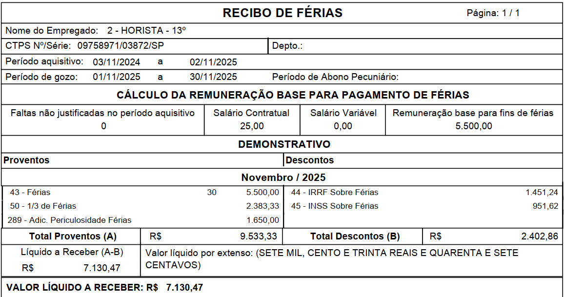 Recibo de férias de novembro/2025: mostrando a base de cálculo, adicional de periculosidade e valor líquido.