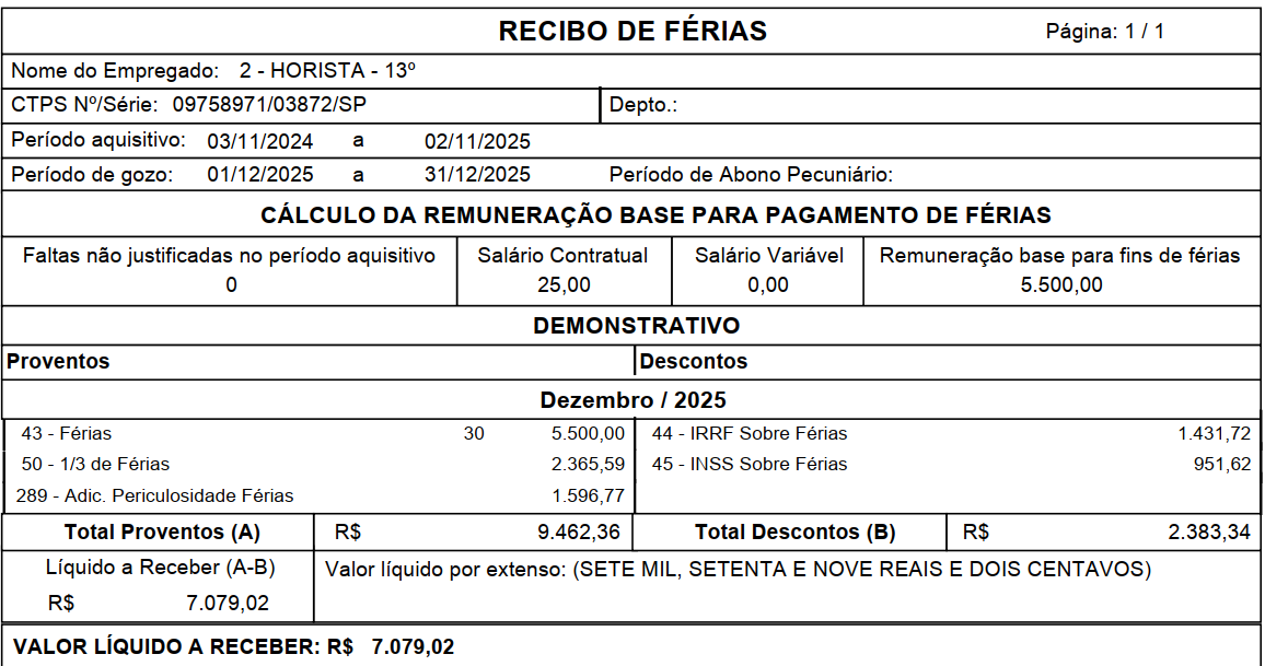 Recibo de férias de dezembro/2025, mostrando a base de cálculo, adicional de periculosidade e valor líquido.