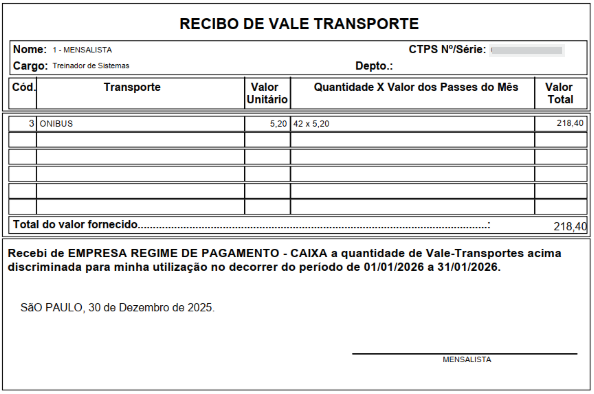 Recibo Gerado: Exemplo de Recibo de Vale Transporte preenchido para um funcionário, detalhando valores de ônibus e datas de utilização.