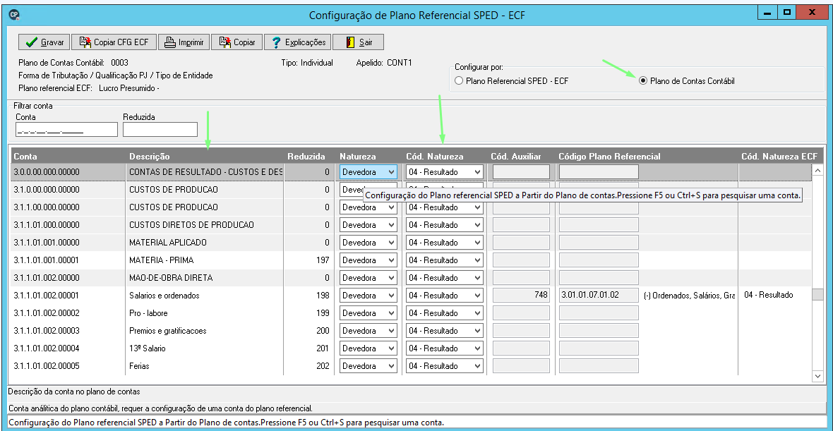 Configuração do plano referencial com setas indicando a opção plano de contas contábil, a coluna de contas e o código da natureza.