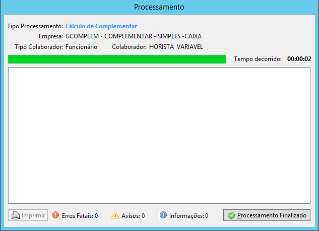 Tela de progresso de processamento do Cálculo de Complementar finalizado com sucesso, sem erros ou avisos detectados.