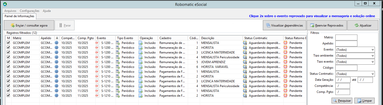Painel do Robomatic eSocial listando eventos S-1200 e S-1210 pendentes de envio, integrando os cálculos da folha complementar ao governo.