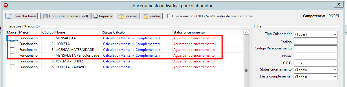 Tela de encerramento individual mostrando colaboradores com status "Calculado (Mensal + Complementar)" e situação "Aguardando encerramento".