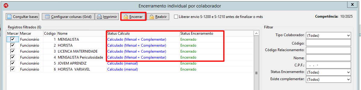 Interface de encerramento com todos os colaboradores selecionados e o botão "Encerrar" em destaque, alterando o status para "Encerrado".