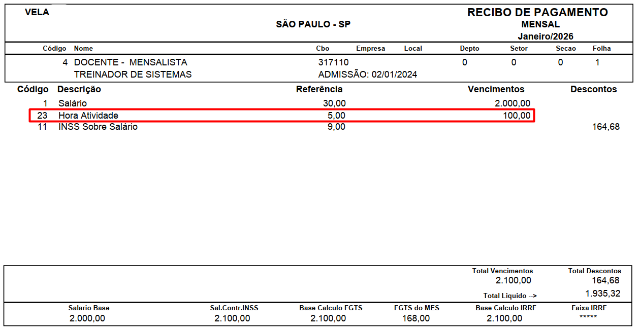Recibo de pagamento de Janeiro/2026 destacando o evento "Hora Atividade" com referência de 5,00 e valor de vencimento de 100,00.