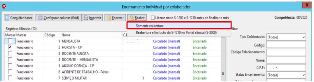 Menu de encerramento individual por colaborador com a opção "Somente reabertura" selecionada para o funcionário selecionado.